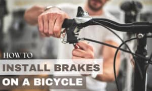how to install brakes on a bicycle