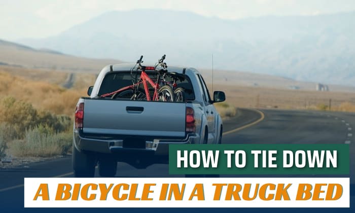 Tie down bicycle discount in truck bed