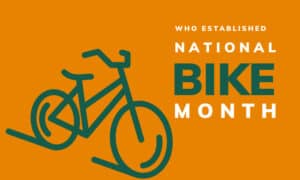 who established national bike month