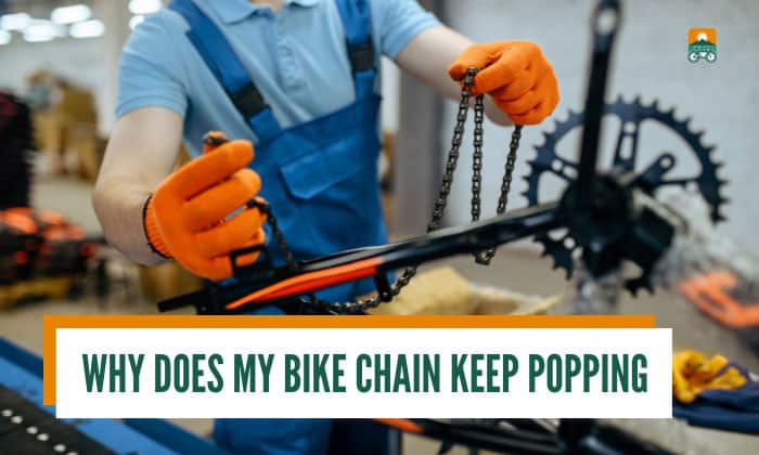 why does my bike chain keep popping